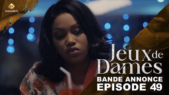 Série - Jeux de Dames - Saison 1 - Épisodes 49 - Bande Annonce