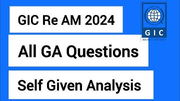GIC All GA Questions 2024 I Self Given Analysis l #gic