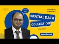 How to Obtain Spatial Data
