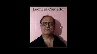 Video thumbnail of "Leôncio Comedor - Lambe Meu Ovo Esquerdo"