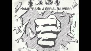 Fist - Name, Rank And Serial Number