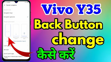 vivo y35 back button settings | vivo y35 change navigation buttons