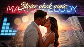 Download lagu Stoisz obok mnie ♥️ (romantyczny szlagier) Mario Melody