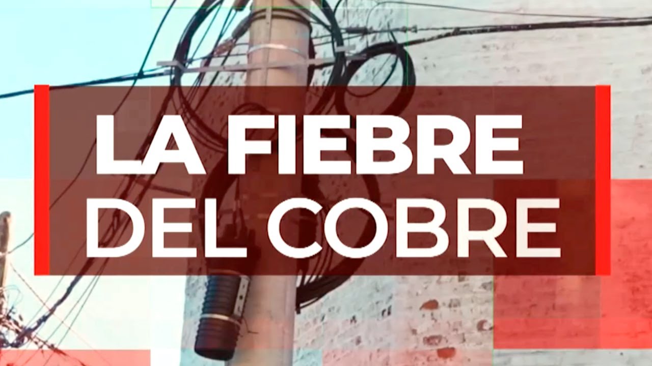 LA FIEBRE DEL COBRE: roban cables para vender el cobre - YouTube