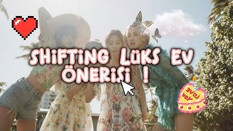 Shifting Lüks Ev Önerisi! - Loranoo ˖˚˳⊹