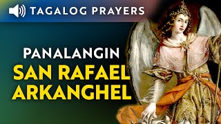 Panalangin kay San Rafael Arkanghel • Tagalog Saint Raphael Archangel Prayer