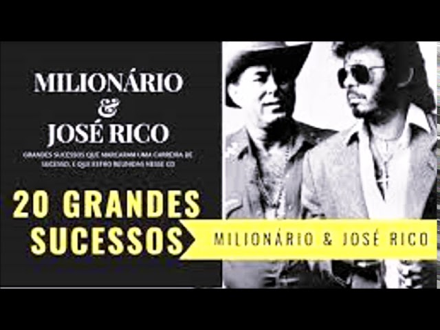 Milionário & José Rico - Coletânea de Sucessos: letras e músicas