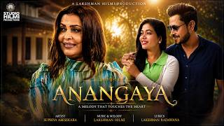 ANANGAYA | Supriya Abesekara | Lakshman Hilmi | Lakshman Radawana |  