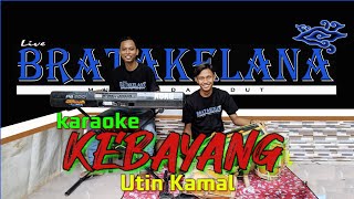 KEBAYANG Karaoke KENDANG RAMPAK Version (Utin Kamal)