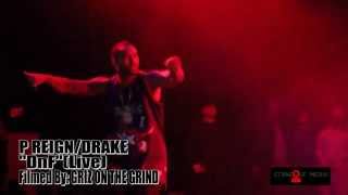 P REIGN/DRAKE-'DnF'(Live In Toronto Nov/14/2014)