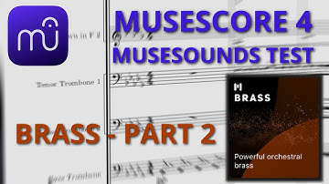 MuseSounds Test - Brass: Part 2