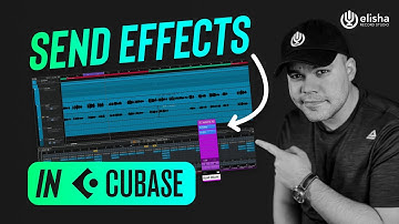 How to Setup the Send Effects in Cubase with my Mix Template | Easy