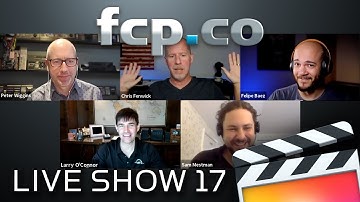 FCP.co Live Show 17 - Thunderbolt 4 Special with Larry O