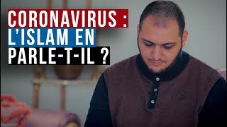 CORONAVIRUS : L’ISLAM EN PARLE-T-IL ? (+ DERNIÈRES INFOS)