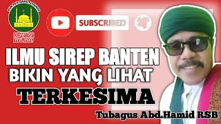 Ilmu Sirep Banten Bikin Yang Lihat Terkesimaasdamiluhachannel