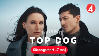 Ny säsong av Top Dog | Trailer | Säsongsstart 17 maj | TV4 Play och TV4