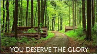 You Deserve the GLORY - Instrumental