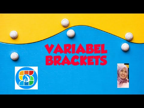 VARIABEL BRACKETS