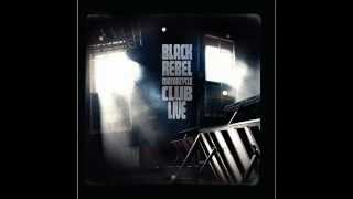 Black Rebel Motorcycle Club - Dirty Old Town (Live)