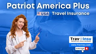 Patriot America PlusTravel Insurance