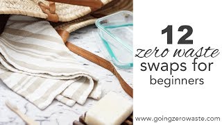 12 Zero Waste Swaps for Beginners