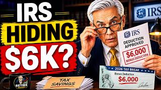New 2026 Tax Break for Retirees 65+: The $6,000 Bonus Deduction Most People Are Missing