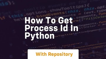 how to get process id in python
