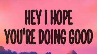 AZIEDOESNTEXIST - Hey I hope youre doing good (Everglades) (Lyrics)