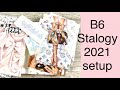 B6 Stalogy Setup ||  JAN 2021