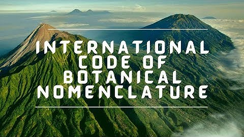 international Code Of Botanical Nomenclature #S2S way to educational zone##