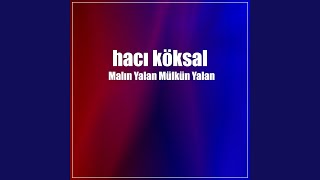 Malın Yalan Mülkün Yalan Resimi