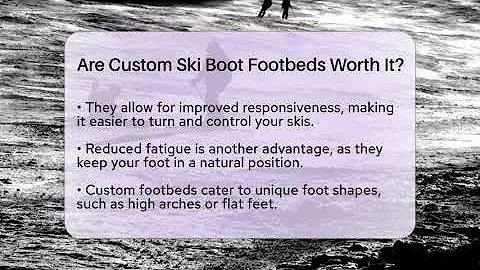 Are Custom Ski Boot Footbeds Worth It? - The Winter Sport Xpert