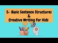 Basic Sentence Structures and Creative Expansion