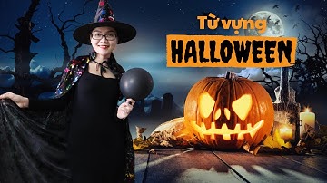 Từ vựng Tiếng Anh CỰC CHẤT về ngày HALLOWEEN | New You English