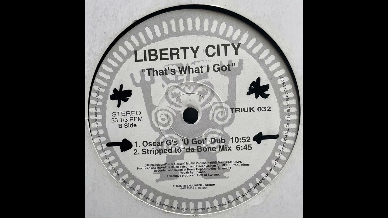 Liberty City – That's What I Got (Stripped To 'Da Bone Mix) (1995)