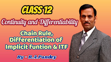Differentiation of Functions - Continuity and Differentiability - Class 12
