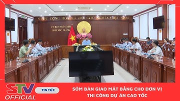 STV - Sớm bàn giao mặt bằng cho đơn vị thi công dự án Cao tốc