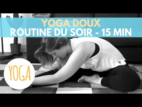 Yoga du soir: 15 minutes avant de dormir (tous niveaux)