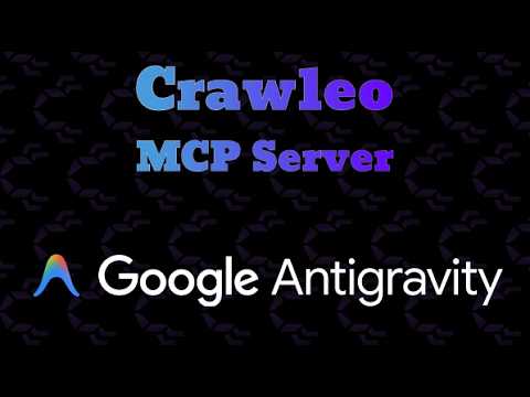 How to integrate Crawleo MCP server in Antigravity