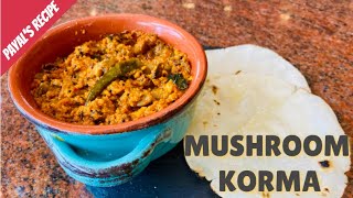 Mushroom Korma & Akki Roti Recipe | Mushroom Kurma Gravy Curry | Mushroom Masala Karnataka Style