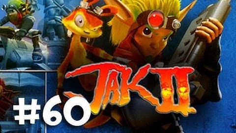 Episode 60: Finish Dat Race - Jak II (HD Collection PS3) Playthrough w/ Ze