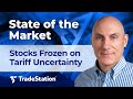 Stocks Frozen on Tariff Uncertainty: State of the Market 4/21/25