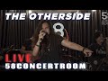 THE OTHERSIDE - Live at 58 Concert Room