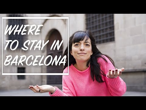 Where To Stay In Barcelona