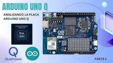 Analizando la placa ARDUINO UNO Q  (Primera Parte)