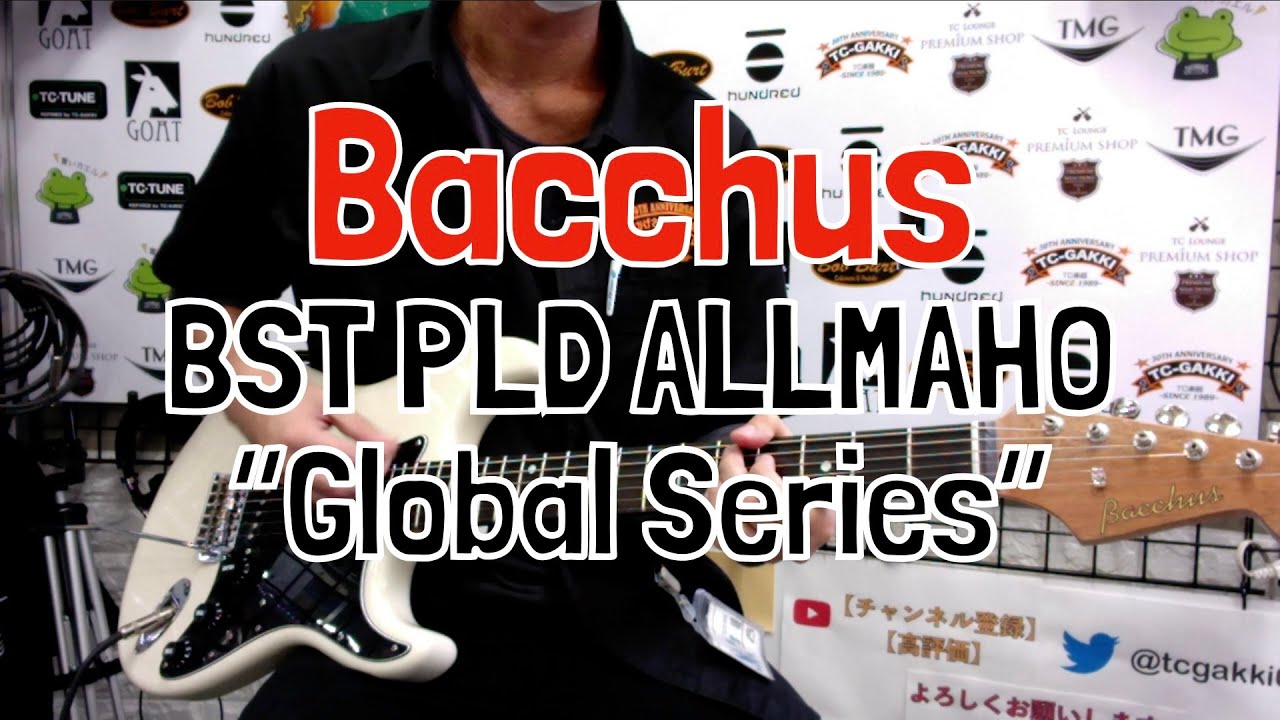 TC楽器】Bacchus BST PLD ALLMAHO “Global Series”【商品紹介】 - YouTube