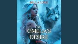 Chapter 132 - An Omega's Desire (Book One)