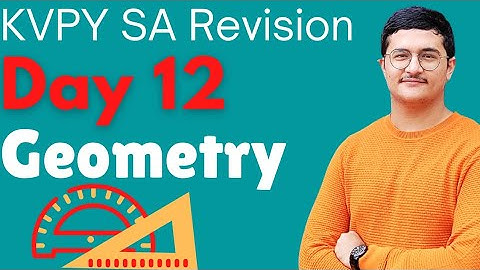 KVPY SA Revision Series : Day 12 | Geometry