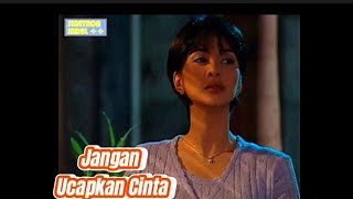 Jangan Ucapkan Cinta - Episode 10 Part 1