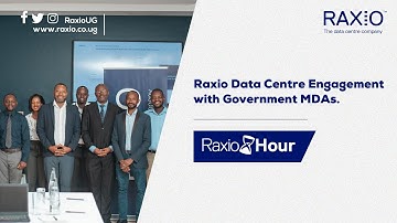 #RAXIOHOUR 23/05/2023- Raxio Uganda Engages with Government Ministries, Departments and Agencies.
